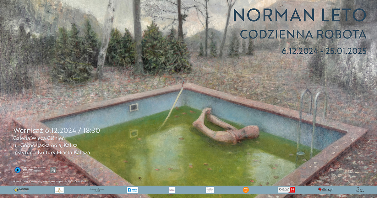 Norman Leto, Everyday Work, έκθεση στο OKP Wieża Ciśnień στο Kalisz